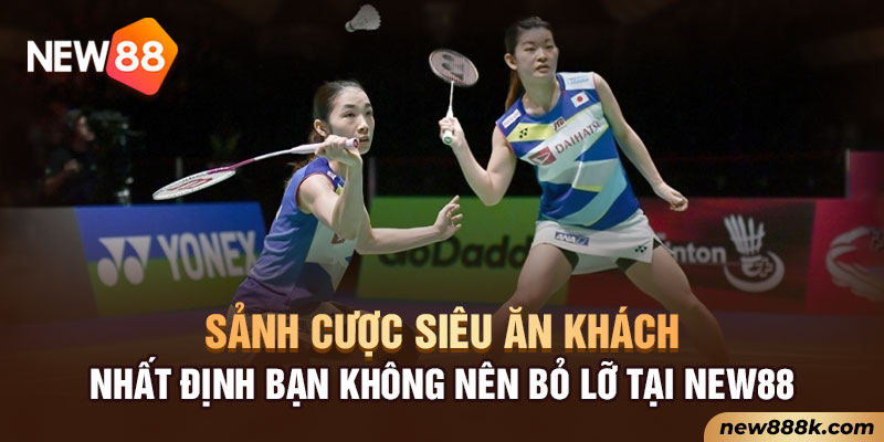 Sảnh cược siêu ăn khách nhất định bạn không nên bỏ lỡ tại New88